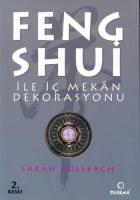 Feng Shui ile İç Mekan Dekorasyonu