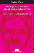 Ferit Edgü-Yüksel Arslana Gençlik Mektupları 1957-72