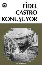 Fidel Castro Konuşuyor