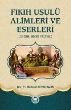 Fıkıh Usulü Alimleri ve Eserleri (III-XIII. Hicri Yüzyıl)