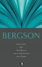 Fikir Mimarları Dizisi-10: Bergson