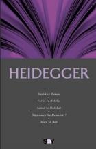 Fikir Mimarları Dizisi-15: Heidegger
