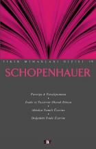 Fikir Mimarları Dizisi-19: Schopenhauer