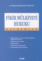 Fikir Mülkiyeti Hukuku Kavramlar (Ciltli)