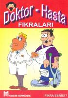 Fıkra Serisi-7: Doktor-Hasta Fıkraları