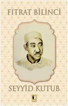 Fıtrat Bilinci - Seyyid Kutub