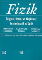 Fizik - Dalgalar, Katılar ve Akışkanlar,Termodinamik ve Optik