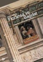 Floransa ve Bağdat (Ciltli)