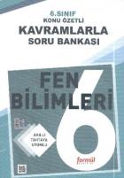 Formül 6. Sınıf Fen Bilimleri Konu Özetli Kavramlarla Soru Bankası