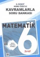 Formül 6. Sınıf Matematik Konu Özetli Kavramlarla Soru Bankası