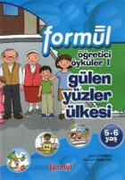 Formül Okul Öncesi 5-6 Yaş: Öğretici Öyküler 1 (Gülen Yüzler Ülkesi)