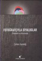 Fotoğrafçıyla Diyaloglar- Ciltli