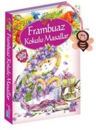 Frambuaz Kokulu Masallar-KAMPANYALI