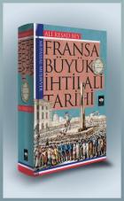 Fransa Büyük İhtilali Tarihi (Ciltli)