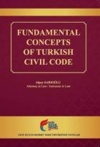 Fundamental Concepts of Turkish Civil Code