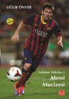 Futbolun Yıldızları-2 Messi Mucizesi