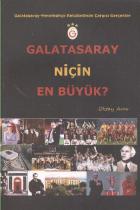 Galatasaray Niçin En Büyük