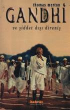 Gandhi ve Şiddet Dışı Direniş