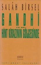 Gandhi ya da Hint Kirazının Gölgesinde