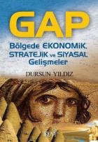 GAP-Bölgede Ekonomik, Stratejik ve Siyasal Gelişmeler
