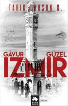 Gavur İzmir Güzel İzmir