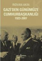 Gazi’den Günümüze Cumhurbaşkanlığı