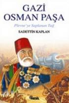 Gazi Osman Paşa Plevne’ye Saplanan Tuğ