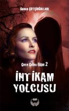 Gece Gelen Ölüm 2-İntikam Yolcusu