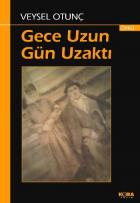 Gece Uzun Gün Uzaktı