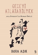 Geceyi Atlatabilmek