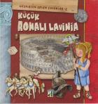 Geçmişten Gelen Çocuklar 2-Küçük Romalı Lavinia