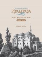 Geçmişten Günümüze Piyalepaşa-Tarih Semt ve Yapılar Albüm Kitap Ciltli