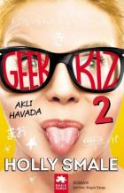 Geek Kız-2 Aklı Havada