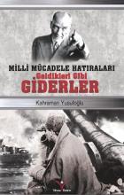 Geldikleri Gibi Giderler