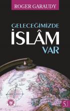 Geleceğimizde İslam Var