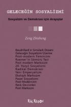 Geleceğin Sosyalizmi - Sosyalizm ve Demokrasi İçin Arayışlar