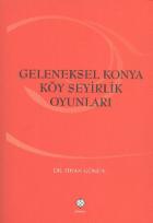 Geleneksel Konya Köy Seyirlik Oyunları