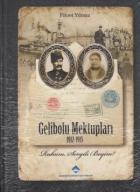 Gelibolu Mektupları 1 (1912-1915) (Ciltli)