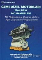 Gemi Dizel Motorları (Man, B&W, MC Makineleri)