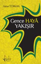 Gence Haya Yakışır