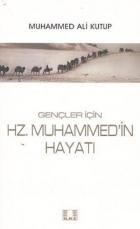 Gençler İçin Hz. Muhammed'in Hayatı