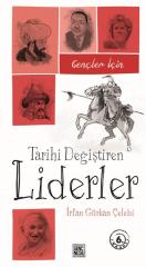 Gençler İçin Tarihi Değiştiren Liderler