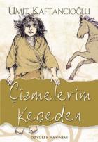 Gençlik Dizisi-02 Çizmelerim Keçeden