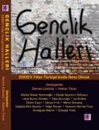 Gençlik Halleri 2000'li Yıllar Türkiyesinde Genç Olmak