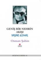 Geniş Bir Nehrin Akışı: Yaşar Kemal