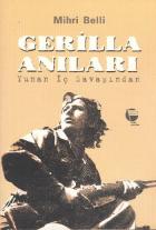 Gerilla Anıları- Yunan İç Savaşı