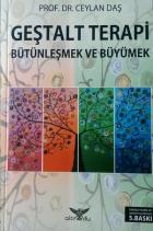 Geştalt Terapi - Bütünleşmek ve Büyümek