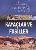 Gezegenimiz Dünya Kayaçlar ve Fosiller