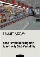 Gıda Perakendeciliğinde İş Yeri ve İş Gücü Verimliliği