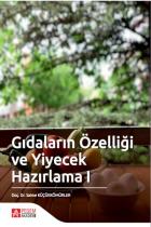 Gıdaların Özelliği ve Yiyecek Hazırlama I